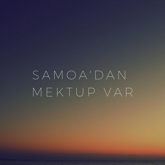 Samoa'dan Mektup Var